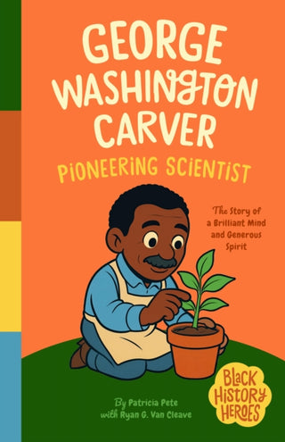 Cover image for 9781638192343 - Black History Heroes: George Washington Carver