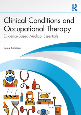 Cover image for 9781638221050 - Clinical Conditions and Occupational Therapy