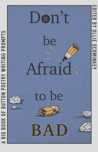 Cover image for 9781638342557 - Don't Be Afraid to Be Bad