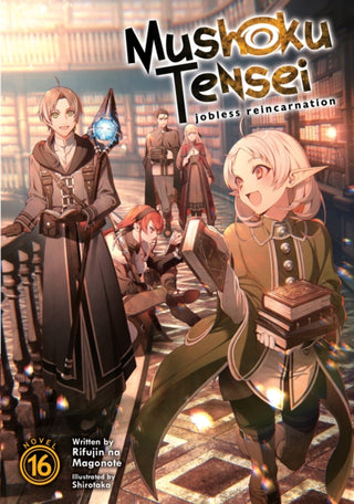 Cover image for 9781638581949 - Mushoku Tensei: Jobless Reincarnation (Light Novel) Vol. 16