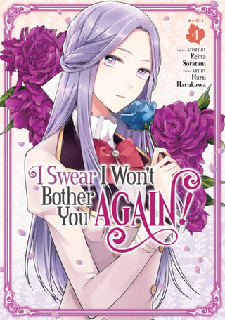 Cover image for 9781638582809 - I Swear I Won't Bother You Again! (Manga) Vol. 4
