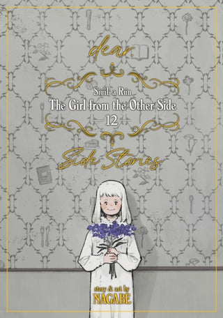 Cover image for 9781638587255 - The Girl From the Other Side: Siuil, a Run Vol. 12 - [dear.] Side Stories