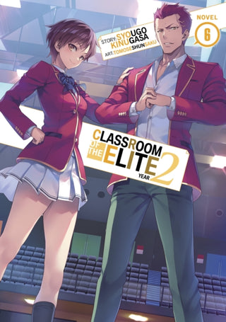 Cover image for 9781638588160 - Classroom of the Elite: Year 2 (Light Novel) Vol. 6