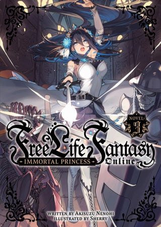 Cover image for 9781638589259 - Free Life Fantasy Online: Immortal Princess (Light Novel) Vol. 3