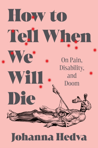 Cover image for 9781638931164 - How to Tell When We Will Die