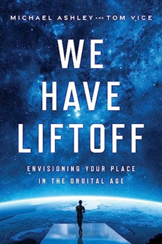 Cover image for 9781639080670 - We Have Liftoff