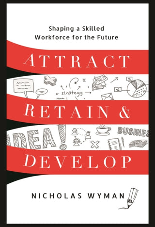 Cover image for 9781639081219 - Attract, Retain, and Develop