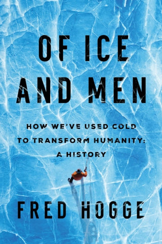 Cover image for 9781639361830 - Of Ice and Men