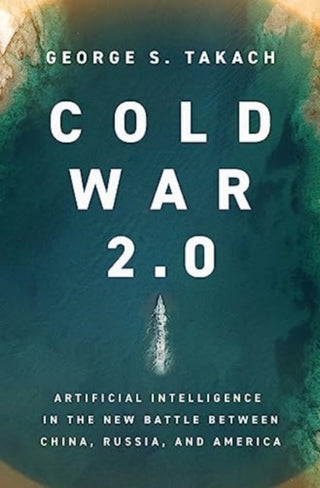 Cover image for 9781639365630 - Cold War 2.0