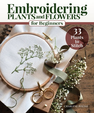 Cover image for 9781639810390 - Embroidering Plants and Flowers for Beginners