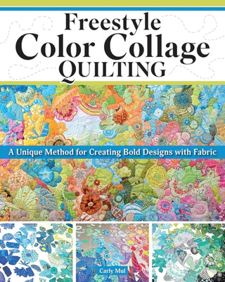 Cover image for 9781639811175 - Freestyle Color Collage Quilting