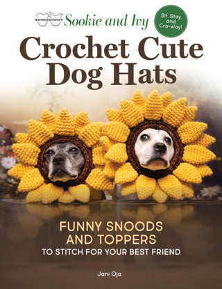 Cover image for 9781639811250 - Sookie and Ivy Crochet Cute Dog Hats