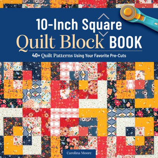 Cover image for 9781639811359 - 10-Inch Square Quilt Block Book