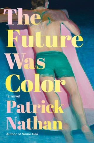 Cover image for 9781640096240 - The Future Was Color