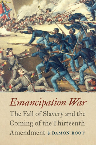 Cover image for 9781640126435 - Emancipation War