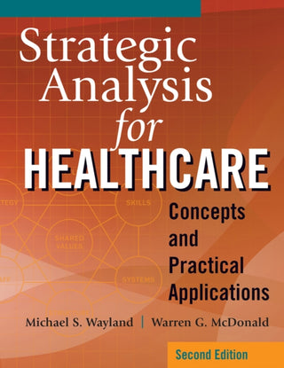 Cover image for 9781640552166 - Strategic Analysis for Healthcare