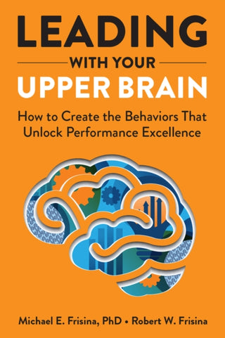 Supplemental image for 9781640553279 - Leading with Your Upper Brain