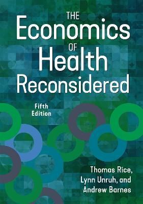 Cover image for 9781640553477 - The Economics of Health Reconsidered