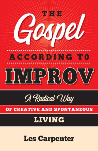 Cover image for 9781640653634 - The Gospel According to Improv