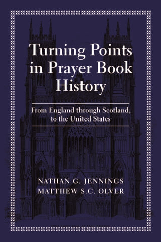 Cover image for 9781640657601 - Turning Points in Prayer Book History