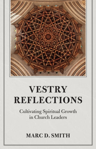 Cover image for 9781640657809 - Vestry Reflections
