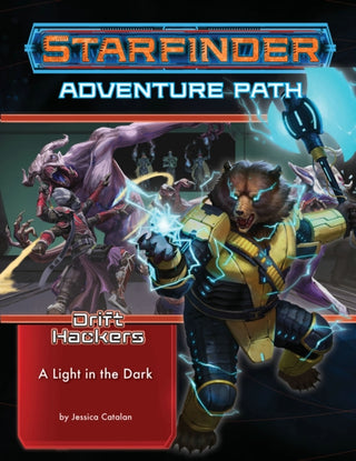 Cover image for 9781640784857 - Starfinder Adventure Path: A Light in the Dark (Drift Hackers 1 of 3)