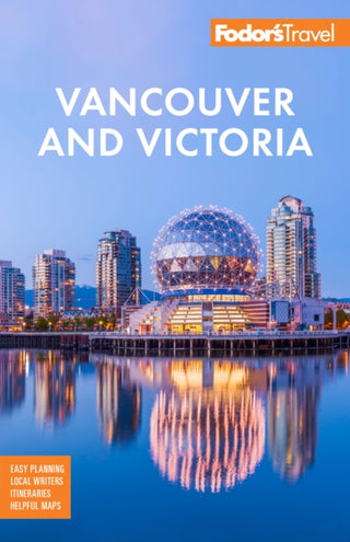 Cover image for 9781640976061 - Fodor's Vancouver & Victoria