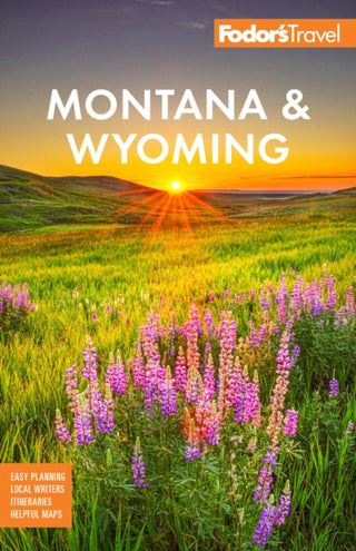 Cover image for 9781640977020 - Fodor's Montana & Wyoming