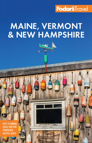 Cover image for 9781640978027 - Fodor's Maine, Vermont & New Hampshire