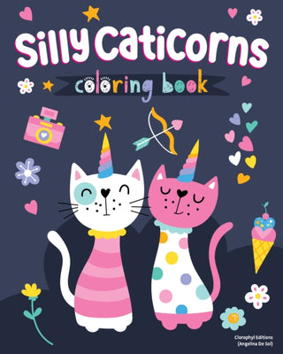 Cover image for 9781641243995 - Silly Caticorns Coloring Book