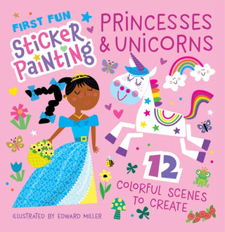 Cover image for 9781641244701 - First Fun Sticker Painting: Princesses & Unicorns