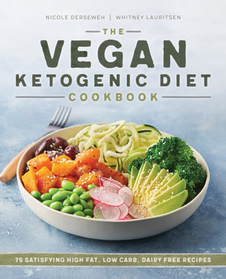 Cover image for 9781641526531 - The Vegan Ketogenic Diet Cookbook