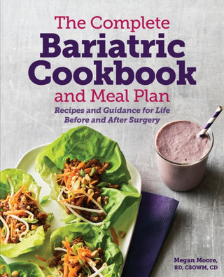 Cover image for 9781641528764 - The Complete Bariatric Cookbook and Meal Plan