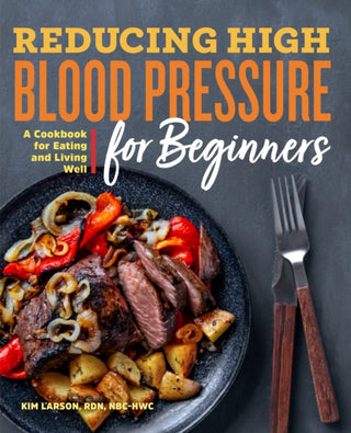 Cover image for 9781641528801 - Reducing High Blood Pressure for Beginners