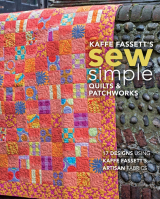 Cover image for 9781641551014 - Kaffe Fassett's Sew Simple Quilts & Patchworks