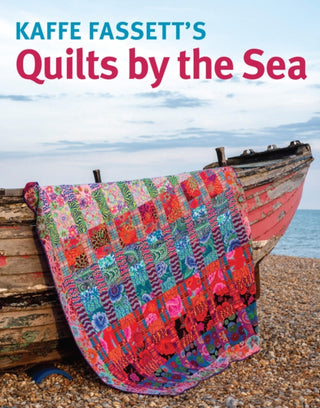 Cover image for 9781641551946 - Kaffe Fassett's Quilts by the Sea