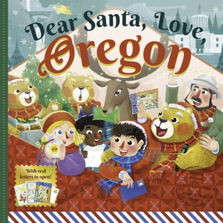Cover image for 9781641701679 - Dear Santa, Love Oregon