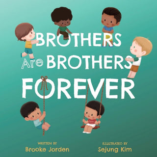 Cover image for 9781641708661 - Brothers Are Brothers Forever