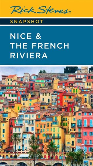 Cover image for 9781641714990 - Rick Steves Snapshot Nice & the French Riviera (Third Edition)