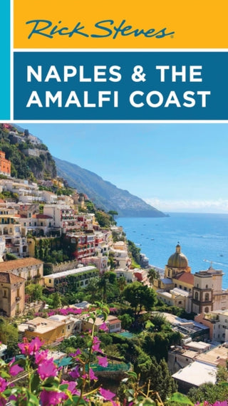 Cover image for 9781641716659 - Rick Steves Naples & the Amalfi Coast (First Edition)