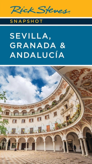 Cover image for 9781641717311 - Rick Steves Snapshot Sevilla, Granada & Andalucia