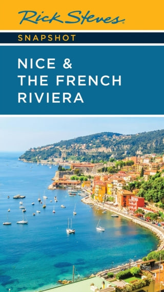 Cover image for 9781641717410 - Rick Steves Snapshot Nice & the French Riviera (Fourth Edition)