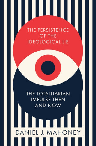 Supplemental image for 9781641773737 - The Persistence of the Ideological Lie
