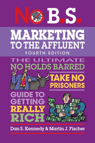 Cover image for 9781642011838 - No B.S. Marketing to the Affluent