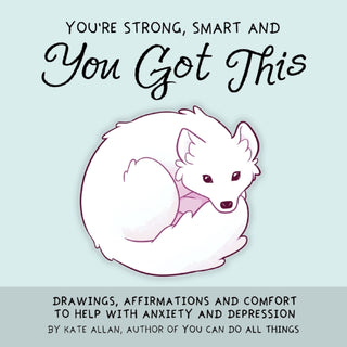 Cover image for 9781642501209 - You're Strong, Smart, and You Got This