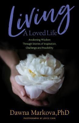 Cover image for 9781642501261 - Living A Loved Life