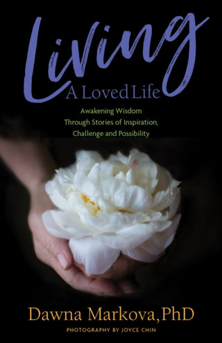 Cover image for 9781642501261 - Living A Loved Life