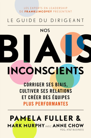 Supplemental image for 9781642507768 - Le Guide du dirigeant: Nos biais inconscients