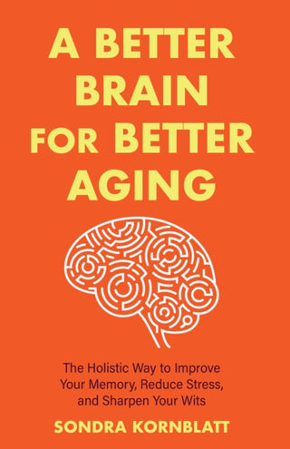 Cover image for 9781642508819 - A Better Brain for Better Aging