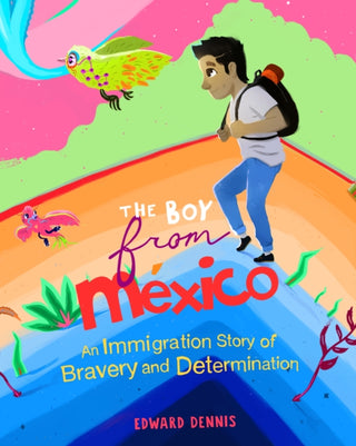 Cover image for 9781642509830 - The Boy from Mexico